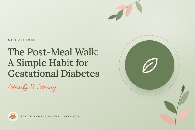 The Post-Meal Walk: A Simple Habit for Gestational Diabetes